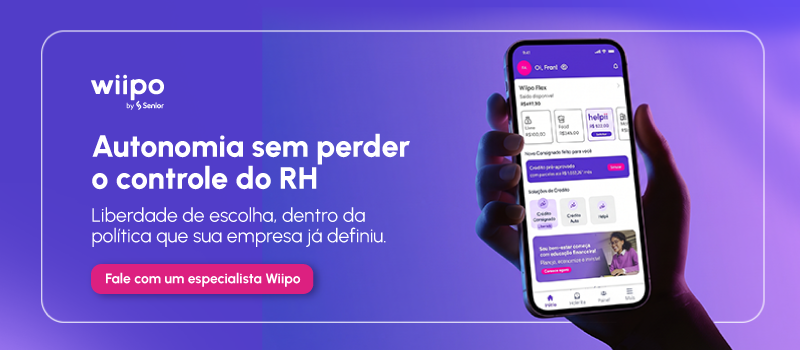 Autonomia sem perder o controle do RH: liberdade de escolha dentro da política que sua empresa já definiu, banner Wiipo